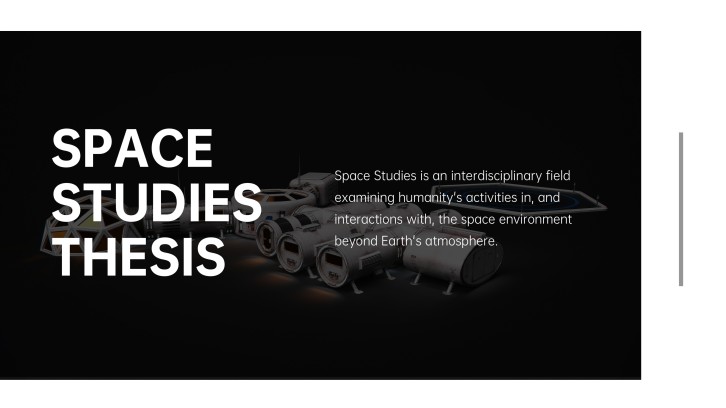 Space Studies Thesis Presentation