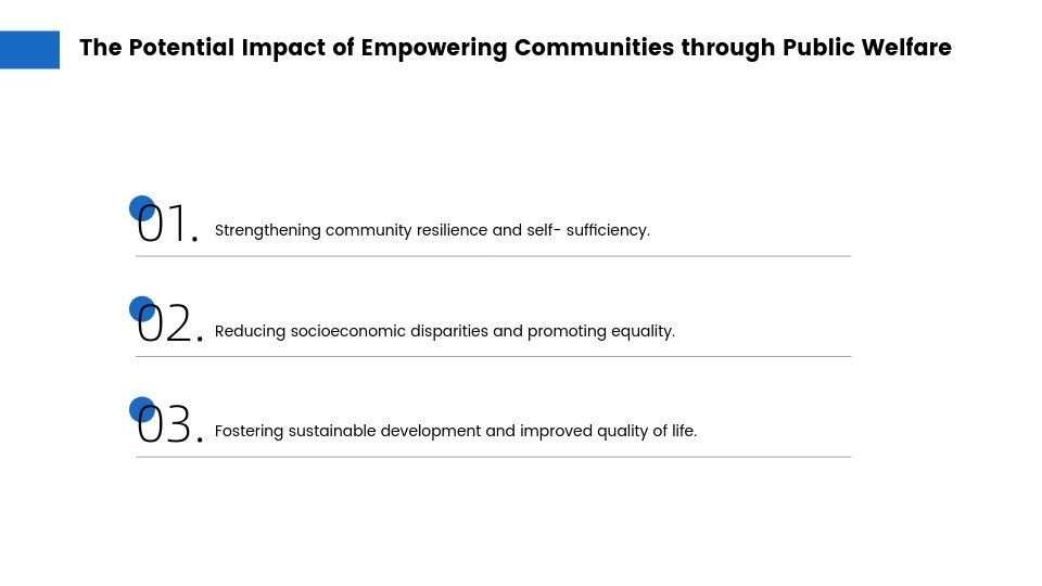 Empowering Communities through Public Welfare Illuminating Future ...